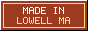 Made in Lowell, Massachusetts